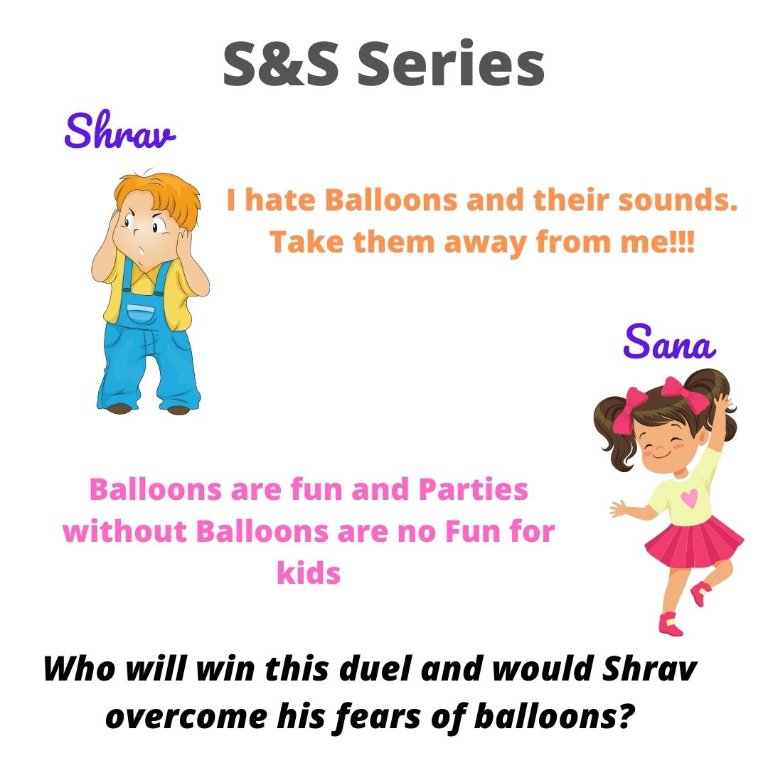 Shravmusings, Shrav vs Sana duel, #SSSeries. KidsStories, FunnyKidsStories, Balloons Sounds, Balloons, Anxiety in Kids, Anxious Kids, LifeSkills in Kids