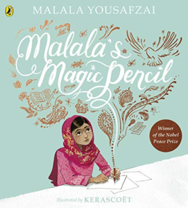 Malala's Magical Pencil - book picture in the blog post for Childrens Books for International Womens Day by Shravmusings
